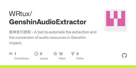 WRtux/GenshinAudioExtractor: 原神音频提取 .